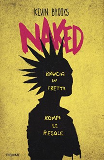 Naked - Kevin Brooks, G. Salvi