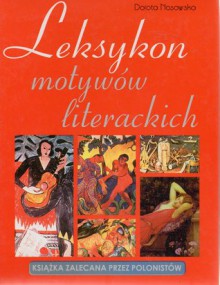 Leksykon motywów literackich - Dorota Nosowska