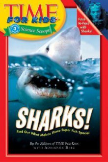 Time For Kids: Sharks! - Time for Kids