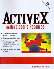 ActiveX Developer's Resource (Bk/CD) - Kamran Husain