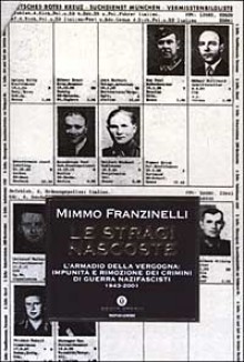 Le stragi nascoste : l'armadio della vergogna: impunità e rimozione dei crimini di guerra nazifascisti, 1943-2001 - Mimmo Franzinelli