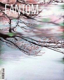 Fantom, Issue 6 - Winter 2011: Photographic Quarterly - Cay Sophie Rabinowitz, Selva Barni