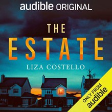 The Estate - Liza Costello, Denise Gough