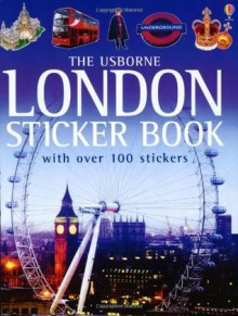 London Sticker Book (Usborne Sticker Books) - Felicity Brooks