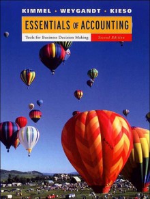 Essentials of Accounting: Tools for Business Decision Making (Custom) - Paul D. Kimmel, Donald E. Kieson, Jerry J. Weygandt