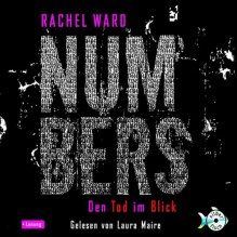 Den Tod im Blick (Numbers 1) - Rachel Ward, Laura Maire, HörbucHHamburg HHV GmbH