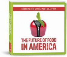 The Future of Food in America - Joel Salatin, Noah Sanders