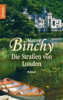 Die Straßen von London (Taschenbuch) - Maeve Binchy, Robert A. Weiß