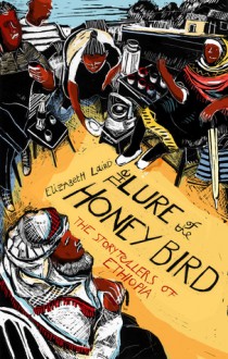 The Lure of the Honeybird: The Storytellers of Ethiopia - Elizabeth Laird