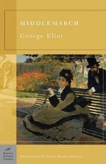 Middlemarch (Barnes & Noble Classics Series) - George Eliot, Lynne Sharon Schwartz