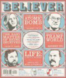 The Believer, Issue 81 - The Believer Magazine