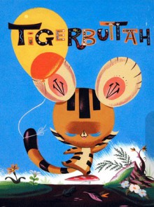 Tigerbuttah - Becky Dreistadt, Frank Gibson