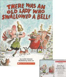 There Was an Old Lady Who Swallowed a Bell! Book and Audiocassette Tape Set (Paperback Book and Audio Cassette Tape) - Lucille Colandro, Jared Lee, Skip Hinnant