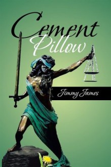 Cement Pillow - Jimmy James