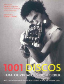 1001 Discos para ouvir antes de morrer (Brochura) - Robert Dimery, Carlos Irineu da Costa, ELIANE AZEVEDO