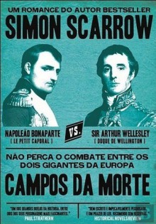 Campos da Morte (Revolution, #4) - Simon Scarrow