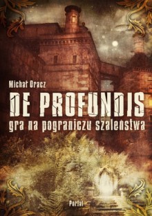 De Profundis - Michał Oracz