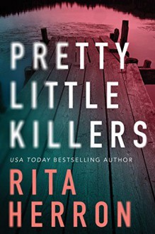 Pretty Little Killers - Rita Herron