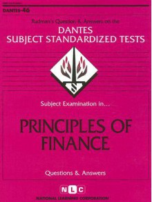 DSST Principles of Finance (DANTES series) (Dantes Series : No. 46) - Jack Rudman