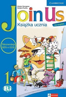 Join Us for English Level 1 Pupil's Book Polish Edition - Günter Gerngross, Herbert Puchta