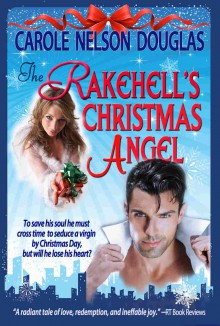 The Rakehell's Christmas Angel - Carole Nelson Douglas