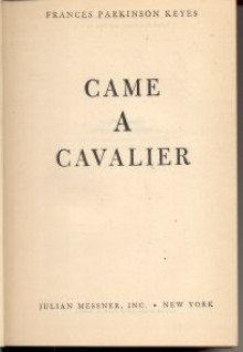 Came A Cavalier - Frances Parkinson Keyes