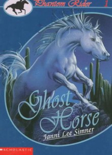 Ghost Horse - Janni Lee Simner