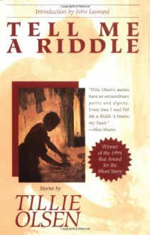 Tell Me a Riddle - Tillie Olsen