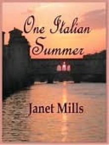 One Italian Summer - Janet Mills