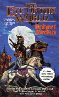 The Eye of the World - Robert Jordan