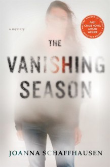 The Vanishing Season: A Mystery - Joanna Schaffhausen