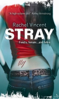 Stray - Rachel Vincent