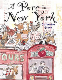 A Porc in New York - Catherine Stock