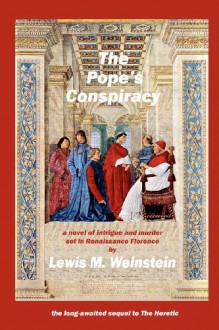 The Pope's Conspiracy - Lewis M. Weinstein