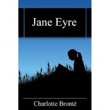 Jane Eyre - Charlotte Brontë