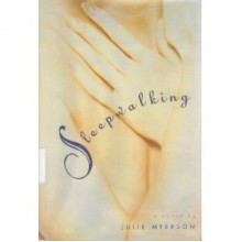 Sleepwalking - Julie Myerson