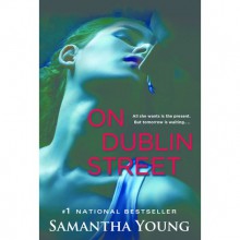 On Dublin Street (On Dublin Street, #1) - Samantha Young