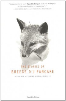 Stories of Breece D'J Pancake - Breece D'J Pancake