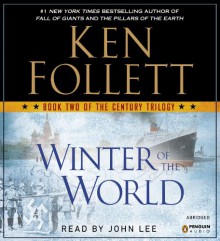 Winter of the World - John Lee, Ken Follett