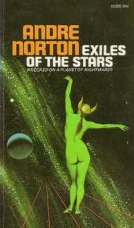 Exiles Of The Stars - Andre Norton