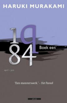 1q84 boek een - Haruki Murakami, Jacques Westerhoven