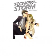 [ Flower in a Storm, Volume 1 Takagi, Shigeyoshi ( Author ) ] { Paperback } 2010 - Shigeyoshi Takagi