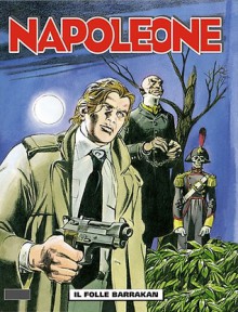 Napoleone n. 3: Il folle Barrakan - Carlo Ambrosini, Giulio Camagni