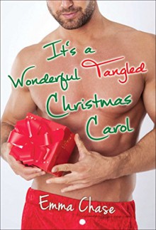 It's a Wonderful Tangled Christmas Carol (The Tangled Series) - Emma Chase