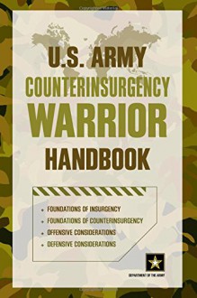 U.S. Army Counterinsurgency Warrior Handbook - Department of the Army