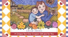 Dear Mom: A Unique Tear-Out Coupon Gift Just for You - Sourcebooks Inc