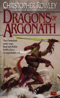 Dragons of Argonath - Christopher Rowley