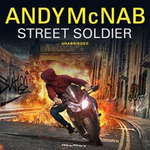 Street Soldier - Andy McNab, Henry Lloyd Hughes, Random House Audiobooks