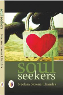 SOULSEEKERS - Neelam Saxena Chandra