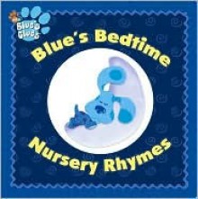 Blue's Bedtime Nursery Rhymes - Simon Spotlight